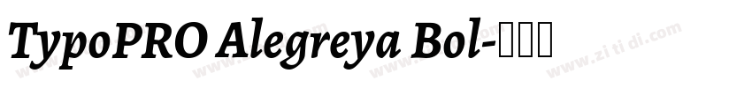TypoPRO Alegreya Bol字体转换